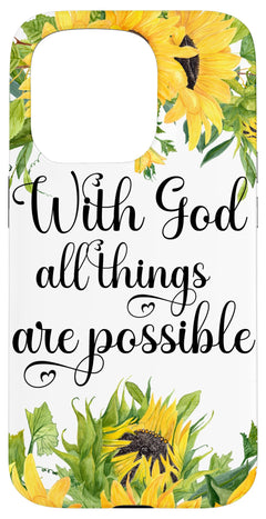 iPhone 15 Pro With God All Things Are Possible Bible Verse Sunflower Gift Case
