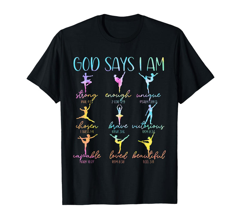 Christian God Says I Am Bible Verse Ballet Dancer Tie Dye T-Shirt