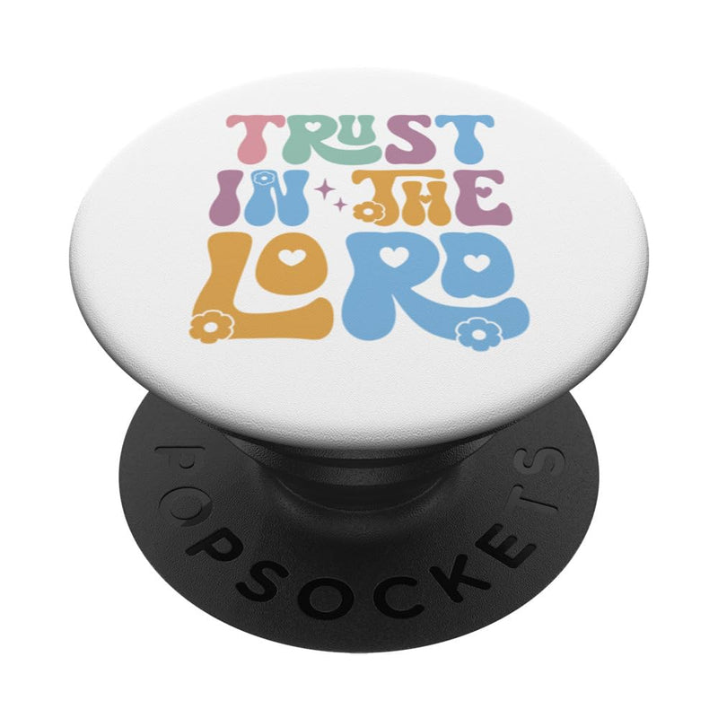 Jesus God Christianity Trust In The Lord PopSockets Standard PopGrip