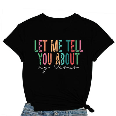 COMIZI Womens Christian Shirts Let Me Tell You About My Jesus Shirt Jesus Tshirts Christ Tee Tops Black